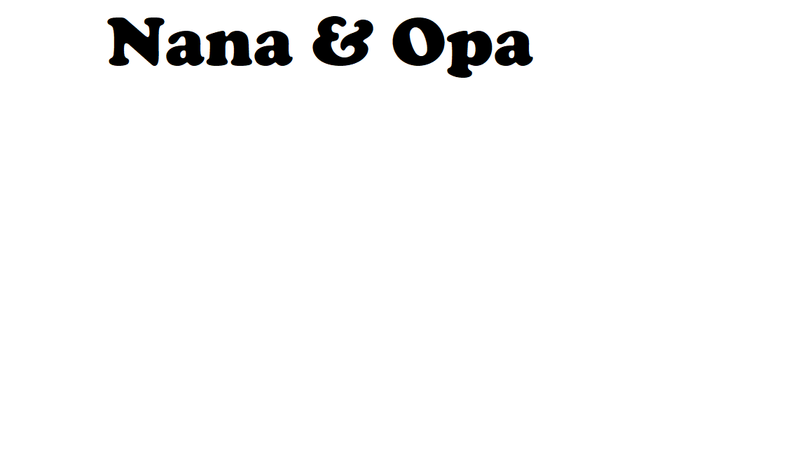 Nana & Opa